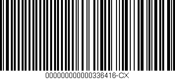 Código de barras (EAN, GTIN, SKU, ISBN): '000000000000336416-CX'
