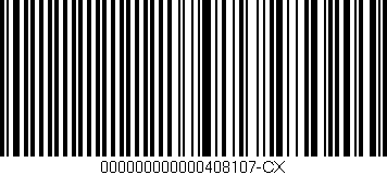 Código de barras (EAN, GTIN, SKU, ISBN): '000000000000408107-CX'