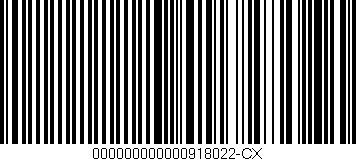 Código de barras (EAN, GTIN, SKU, ISBN): '000000000000918022-CX'