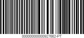 Código de barras (EAN, GTIN, SKU, ISBN): '000000000000927662-PT'