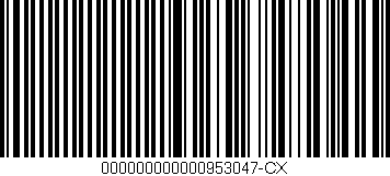 Código de barras (EAN, GTIN, SKU, ISBN): '000000000000953047-CX'