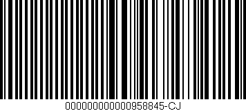 Código de barras (EAN, GTIN, SKU, ISBN): '000000000000958845-CJ'
