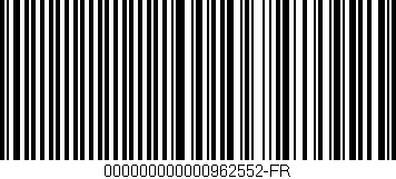 Código de barras (EAN, GTIN, SKU, ISBN): '000000000000962552-FR'