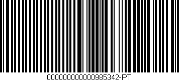 Código de barras (EAN, GTIN, SKU, ISBN): '000000000000985342-PT'