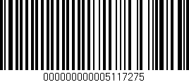 Código de barras (EAN, GTIN, SKU, ISBN): '000000000005117275'