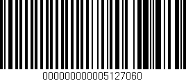 Código de barras (EAN, GTIN, SKU, ISBN): '000000000005127060'