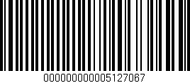 Código de barras (EAN, GTIN, SKU, ISBN): '000000000005127067'
