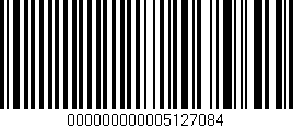 Código de barras (EAN, GTIN, SKU, ISBN): '000000000005127084'