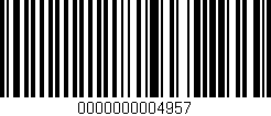 Código de barras (EAN, GTIN, SKU, ISBN): '0000000004957'