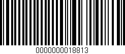 Código de barras (EAN, GTIN, SKU, ISBN): '0000000018813'