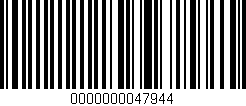 Código de barras (EAN, GTIN, SKU, ISBN): '0000000047944'
