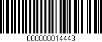 Código de barras (EAN, GTIN, SKU, ISBN): '000000014443'