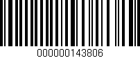 Código de barras (EAN, GTIN, SKU, ISBN): '000000143806'