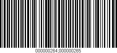 Código de barras (EAN, GTIN, SKU, ISBN): '000000264;000000265'