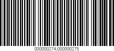 Código de barras (EAN, GTIN, SKU, ISBN): '000000274;000000275'