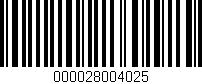 Código de barras (EAN, GTIN, SKU, ISBN): '000028004025'