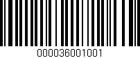 Código de barras (EAN, GTIN, SKU, ISBN): '000036001001'