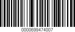 Código de barras (EAN, GTIN, SKU, ISBN): '0000699474007'