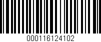 Código de barras (EAN, GTIN, SKU, ISBN): '000116124102'