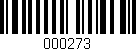 Código de barras (EAN, GTIN, SKU, ISBN): '000273'