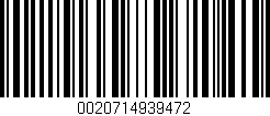 Código de barras (EAN, GTIN, SKU, ISBN): '0020714939472'
