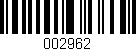 Código de barras (EAN, GTIN, SKU, ISBN): '002962'