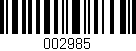 Código de barras (EAN, GTIN, SKU, ISBN): '002985'