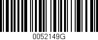 Código de barras (EAN, GTIN, SKU, ISBN): '0052149G'