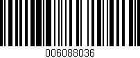 Código de barras (EAN, GTIN, SKU, ISBN): '006088036'
