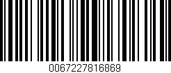 Código de barras (EAN, GTIN, SKU, ISBN): '0067227816869'