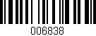 Código de barras (EAN, GTIN, SKU, ISBN): '006838'