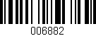 Código de barras (EAN, GTIN, SKU, ISBN): '006882'