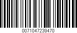 Código de barras (EAN, GTIN, SKU, ISBN): '0071047239470'