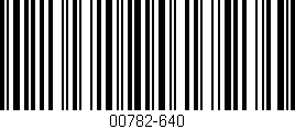 Código de barras (EAN, GTIN, SKU, ISBN): '00782-640'