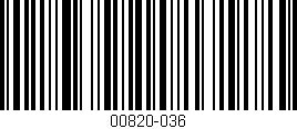 Código de barras (EAN, GTIN, SKU, ISBN): '00820-036'