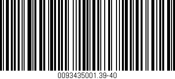Código de barras (EAN, GTIN, SKU, ISBN): '0093435001.39-40'