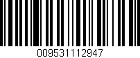 Código de barras (EAN, GTIN, SKU, ISBN): '009531112947'