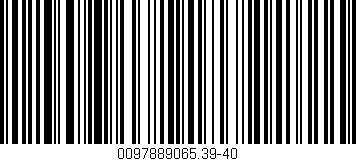Código de barras (EAN, GTIN, SKU, ISBN): '0097889065.39-40'