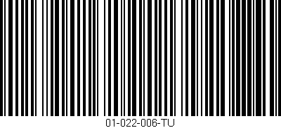 Código de barras (EAN, GTIN, SKU, ISBN): '01-022-006-TU'