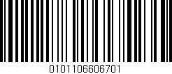 Código de barras (EAN, GTIN, SKU, ISBN): '0101106606701'