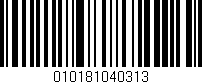 Código de barras (EAN, GTIN, SKU, ISBN): '010181040313'