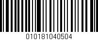 Código de barras (EAN, GTIN, SKU, ISBN): '010181040504'