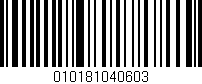 Código de barras (EAN, GTIN, SKU, ISBN): '010181040603'