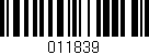 Código de barras (EAN, GTIN, SKU, ISBN): '011839'