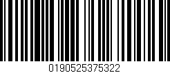 Código de barras (EAN, GTIN, SKU, ISBN): '0190525375322'