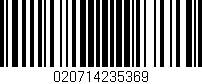 Código de barras (EAN, GTIN, SKU, ISBN): '020714235369'