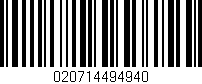 Código de barras (EAN, GTIN, SKU, ISBN): '020714494940'