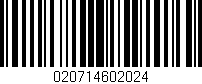 Código de barras (EAN, GTIN, SKU, ISBN): '020714602024'