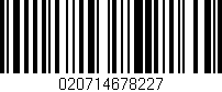 Código de barras (EAN, GTIN, SKU, ISBN): '020714678227'