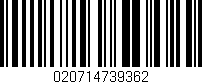 Código de barras (EAN, GTIN, SKU, ISBN): '020714739362'